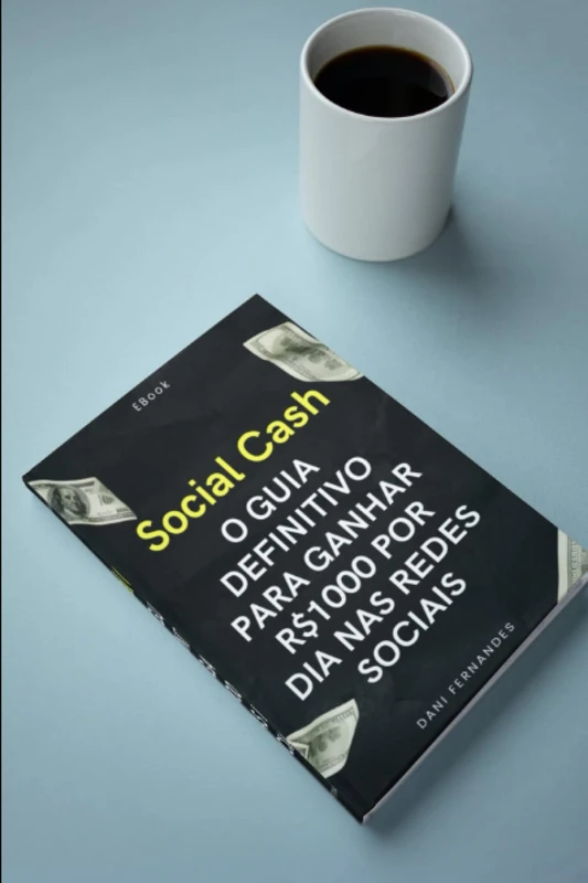Social Cash: O Guia Definitivo para Ganhar R$1000 por Dia nas Redes Sociais
