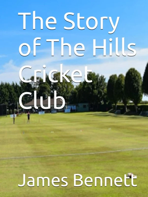 The Story of The Hills Cricket Club - Image 1