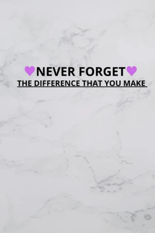 Never Forget The Difference That You Make - Book