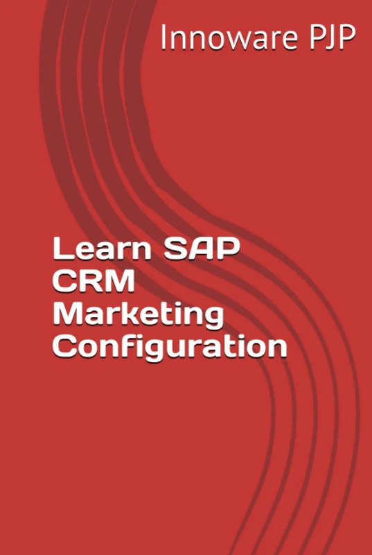 Learn SAP CRM Marketing Configuration
