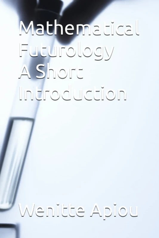 Mathematical Futurology
