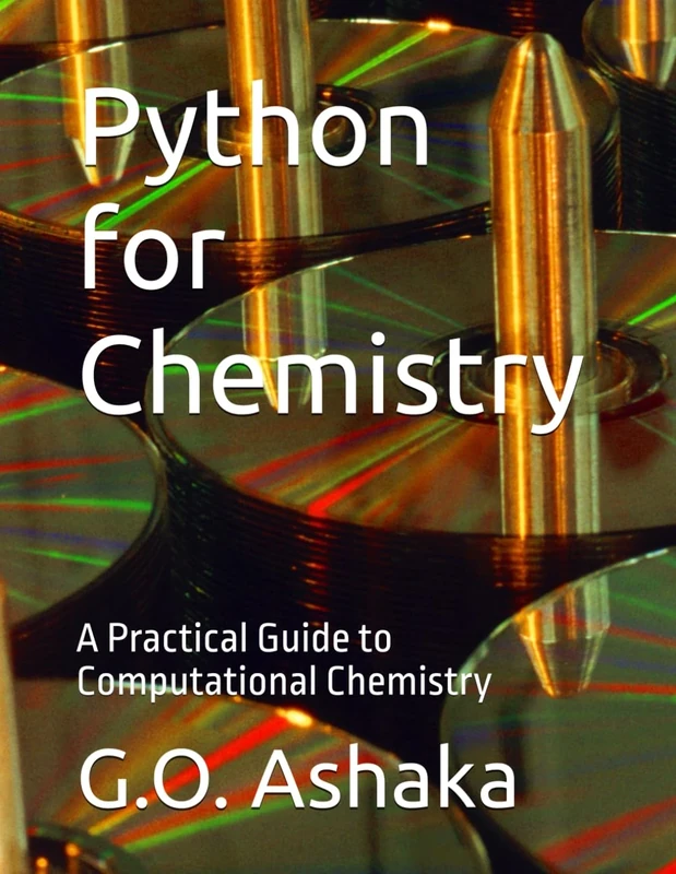 Python for Chemistry: A Practical Guide to Computational Chemistry