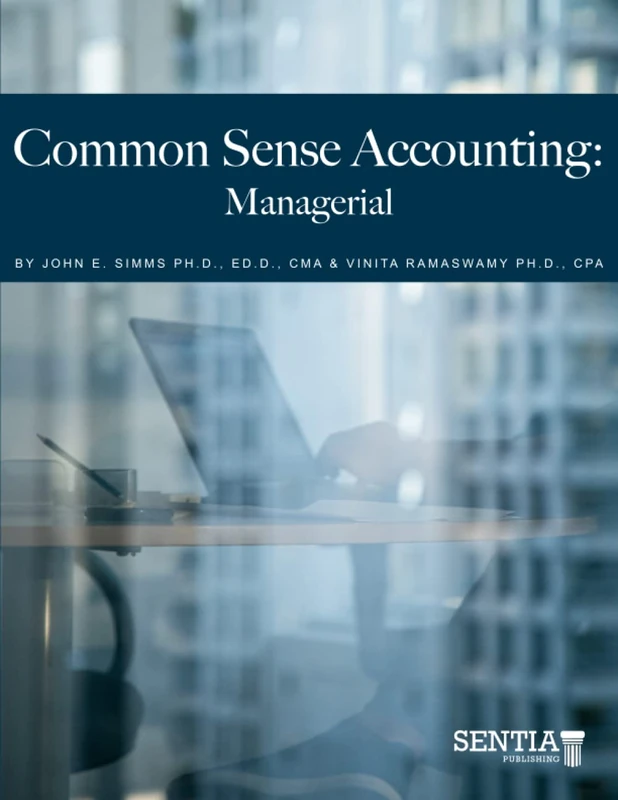 Common Sense Accounting: Managerial