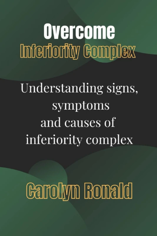 Overcome Inferiority Complex: Understanding signs, symptoms and causes of inferiority complex - Image 1