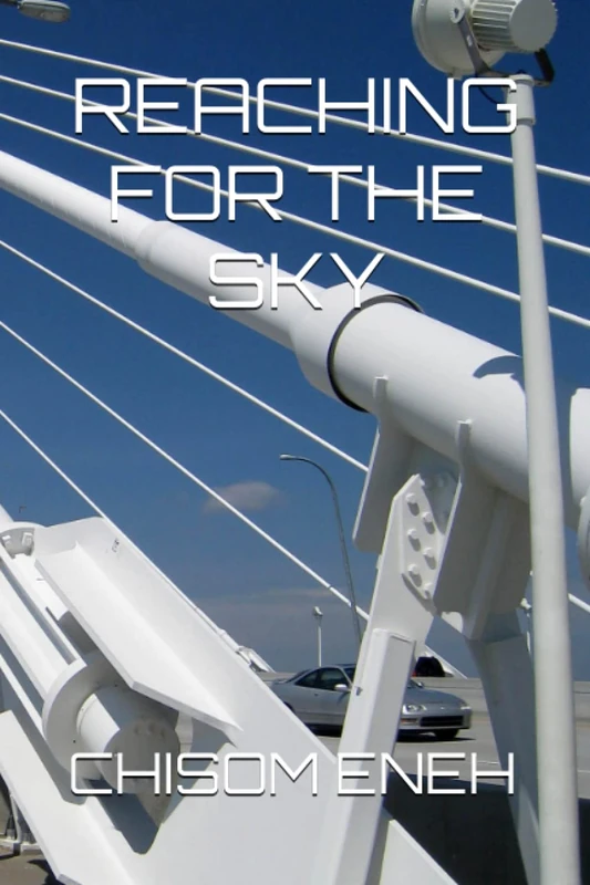 REACHING FOR THE SKY