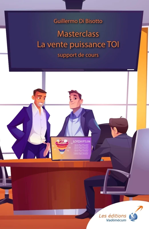 Masterclass Vente / Marketing : La vente puissance TOI (Version Deluxe): Support de vente + 1 place pour l'atelier en distanciel (Version Deluxe) - Image 1