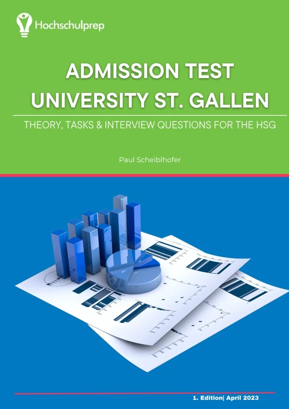 Preparation Admission Test University of St. Gallen: Theory, Tasks & Frequent Interview Questions for HSG - Image 1