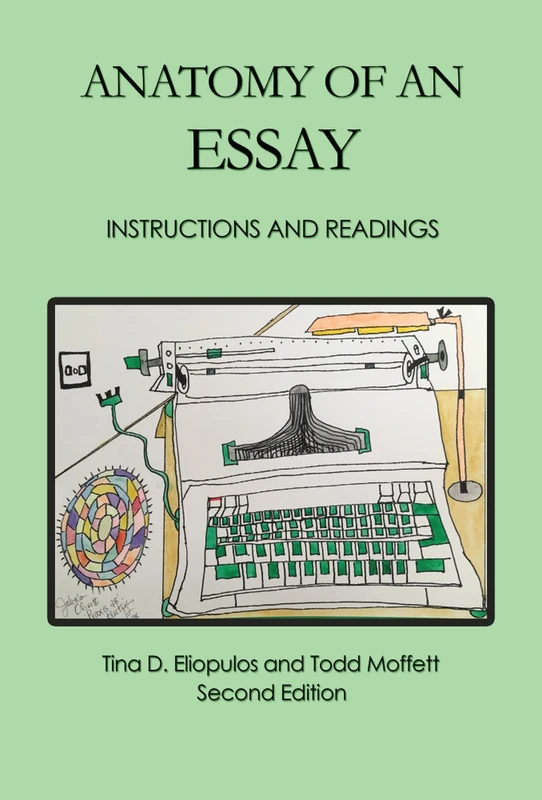 Anatomy of an Essay: Instructions and Readings