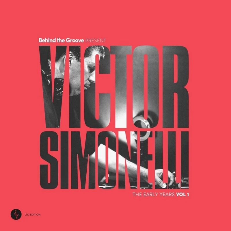 Behind The Groove Present Victor Simonelli: The Early Years Vol. 1 [VINYL]