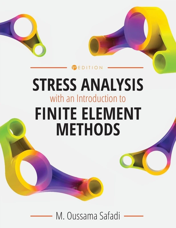 Stress Analysis with an Introduction to Finite Element Methods - Image 1