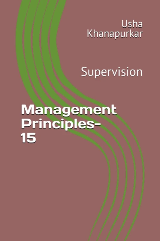 Management Principles- 15: Supervision