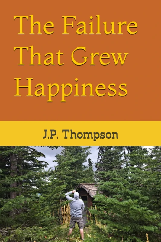 The Failure That Grew Happiness