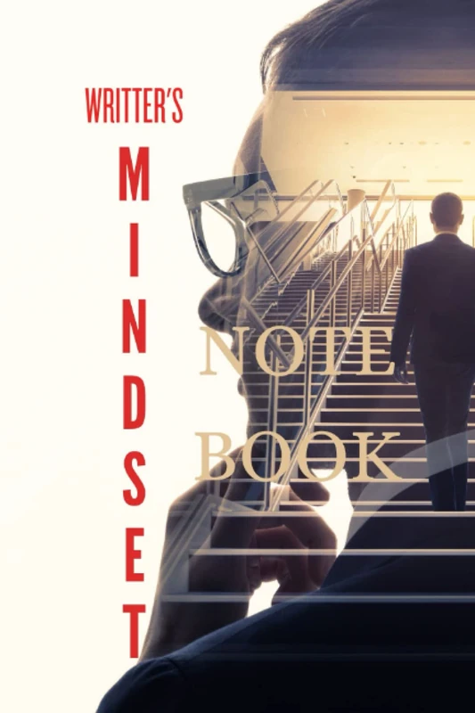 WRITTER'S MINDSET NOTEBOOK