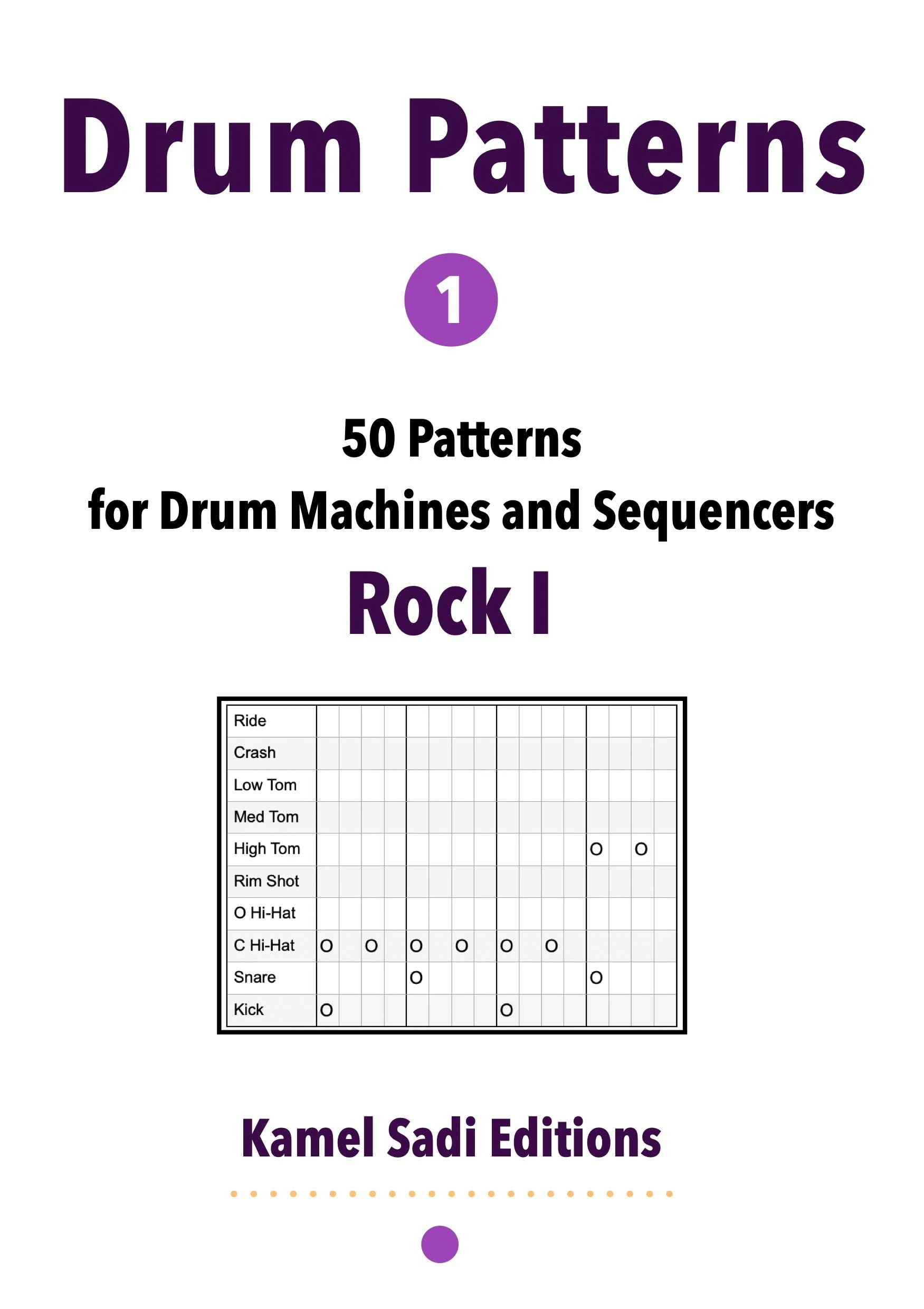 Drum Patterns Vol. 1: 50 Patterns for Drum Machines and Sequencers
