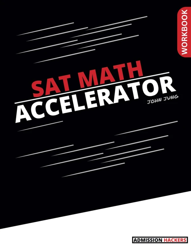 SAT Math Accelerator Workbook