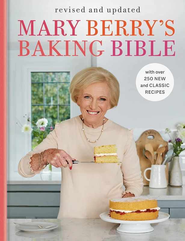 Mary Berry's Baking Bible - Revised & Updated with 250+ Recipes
