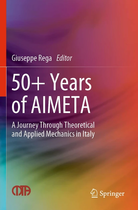 50+ Years of AIMETA: A Journey Through Theoretical and Applied Mechanics in Italy - Image 1