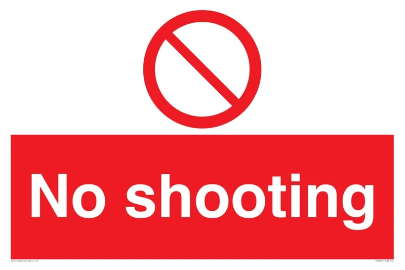 No shooting Sign - 600x400mm - A2L