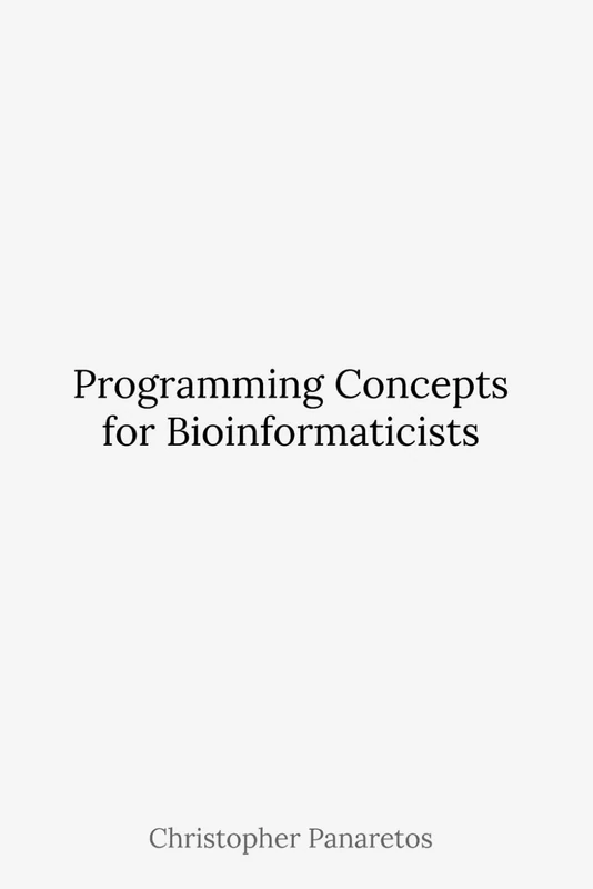 Programming Concepts for Bioinformaticists (Experimental Biology)