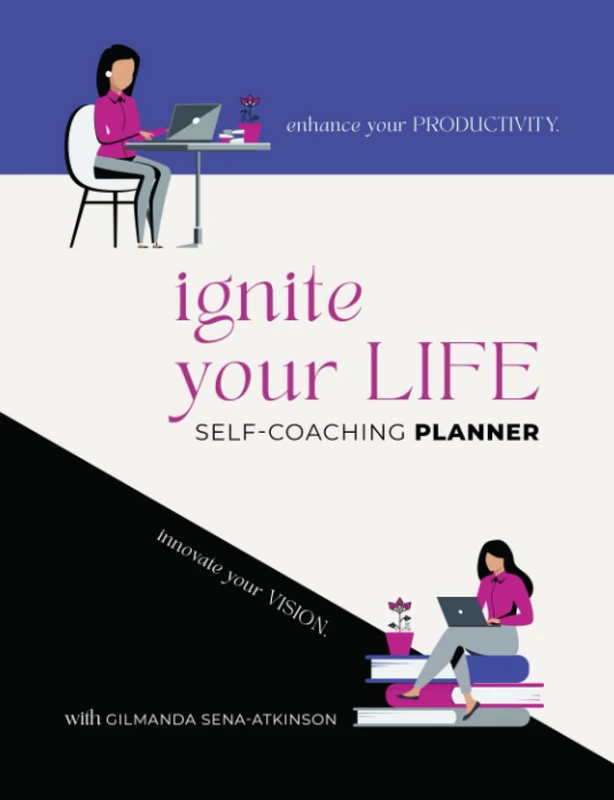 Ignite your Life: Self-Coaching Planner