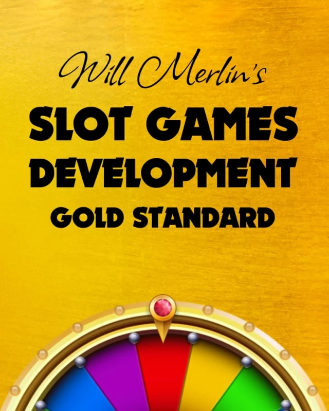 Will Merlin's Slot Games Development Gold Standard: How to Guide on Casino Slots Design, Development and Management for Professionals