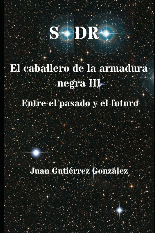 Sodro El caballero de la armadura negra III