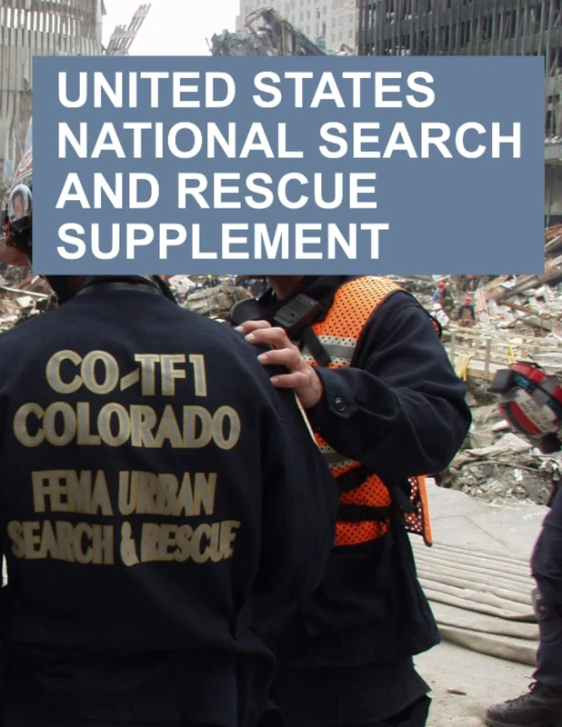 United States National Search and Rescue Supplement: International Aeronautical and Maritime Search and Rescue Manual Version 2.0