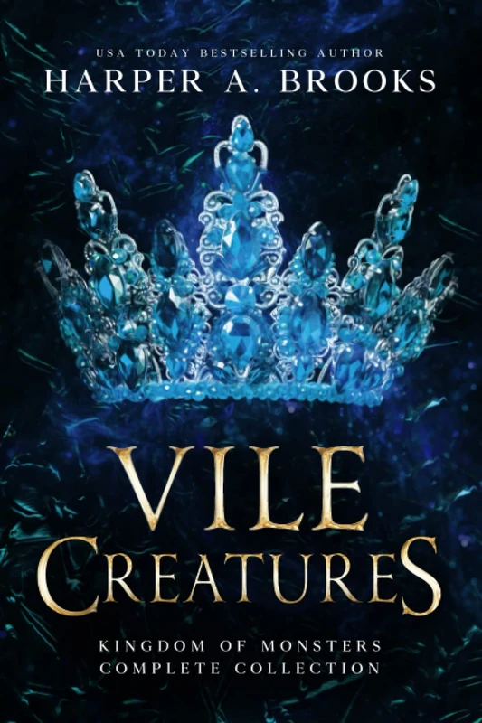 Vile Creatures: (Kingdom of Monsters Complete Collection)