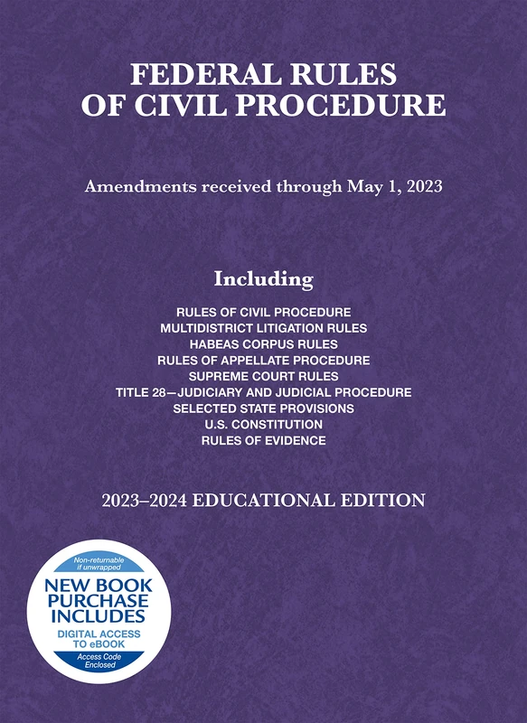 Federal Rules of Civil Procedure, Educational Edition, 2023-2024 (Selected Statutes)
