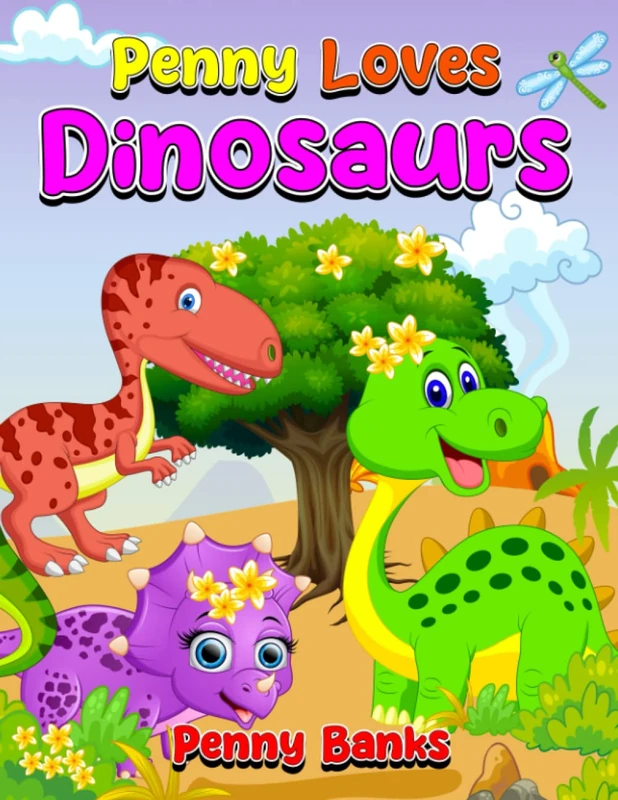 Penny Loves Dinosaurs