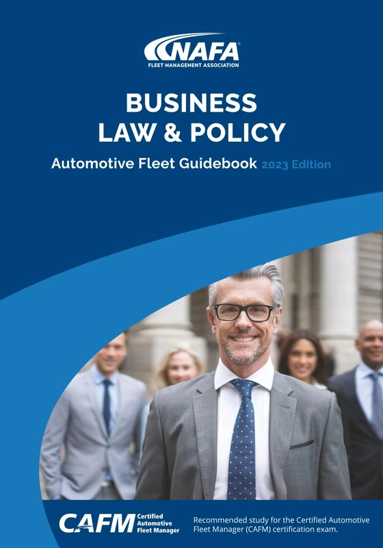 Business Law & Policy: Automotive Fleet Guidebook