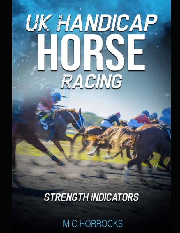 UK Handicap Horse Racing: Strength Indicators