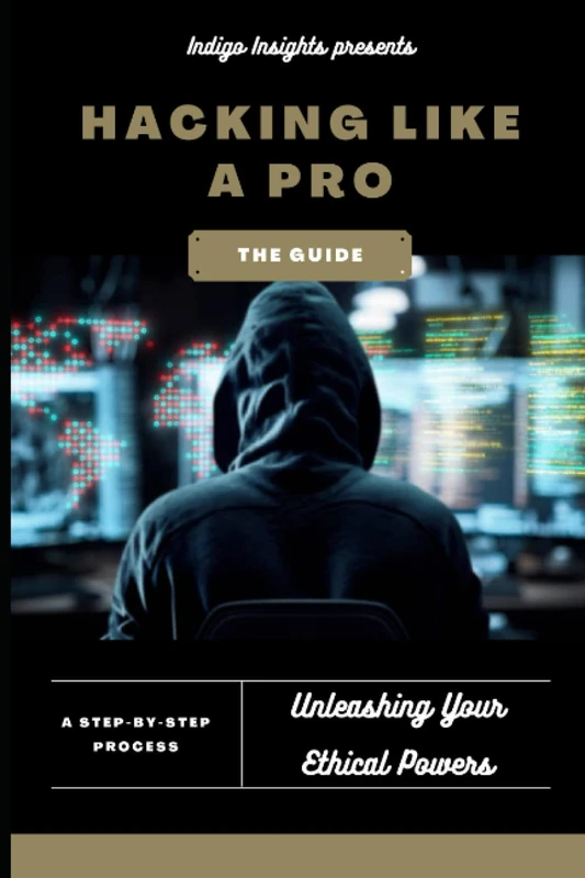 Hacking Like a Pro: Unleashing Your Ethical Powers