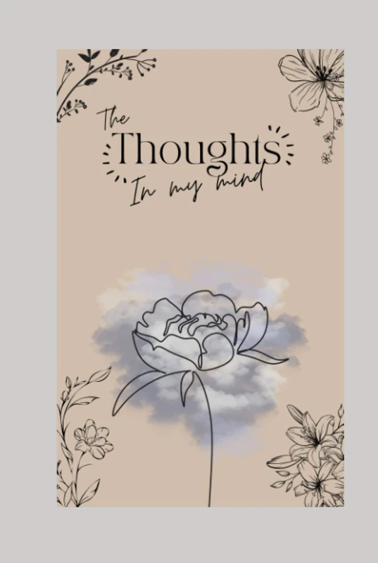 The Thoughts: in my mind