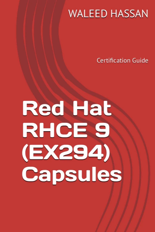Red Hat RHCE 9 (EX294) Capsules: Certification Guide (Red Hat Certification Guides) - Image 1