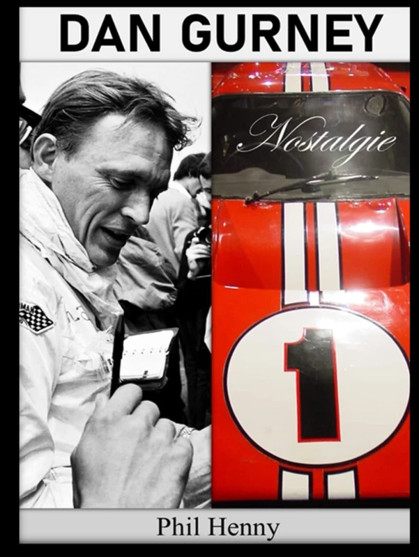 DAN GURNEY: Nostalgie (American Racing Icons)
