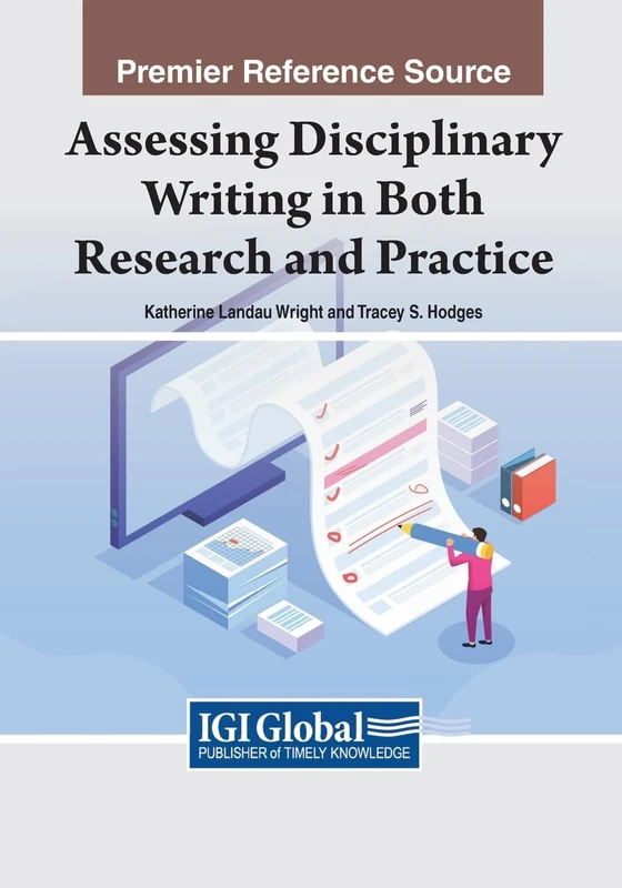 Assessing Disciplinary Writing - Information Science Reference