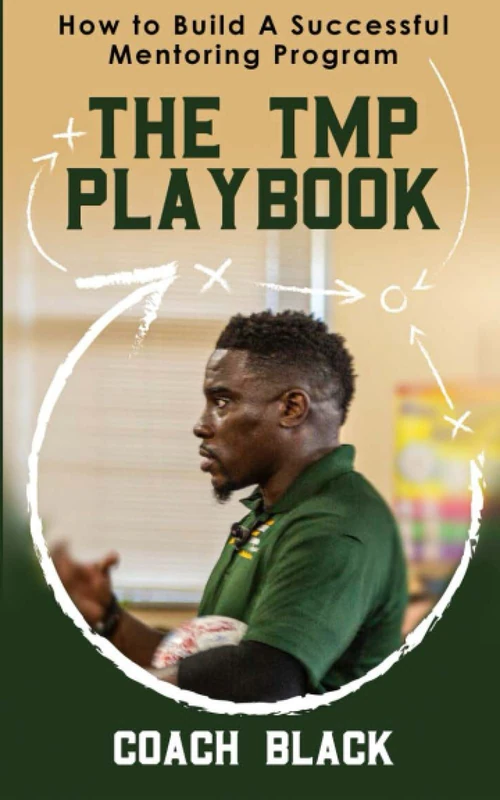 The TMP Playbook: How To Build A Successful Mentoring Program