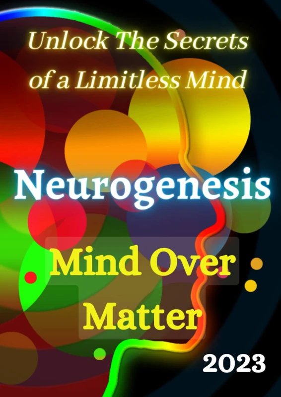 Neurogenesis: Mind Over Matter - Science Fiction Book