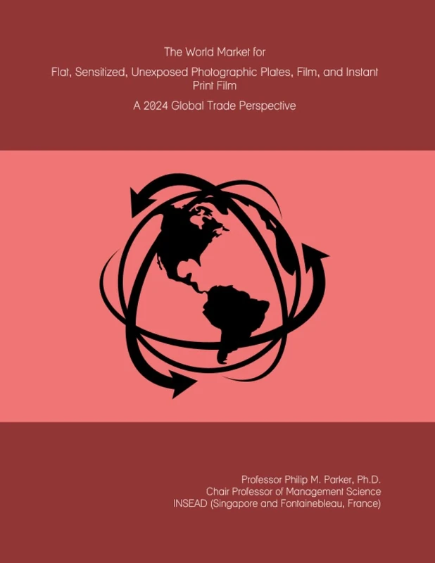 The World Market for Flat, Sensitized, Unexposed Photographic Plates, Film, and Instant Print Film: A 2024 Global Trade Perspective