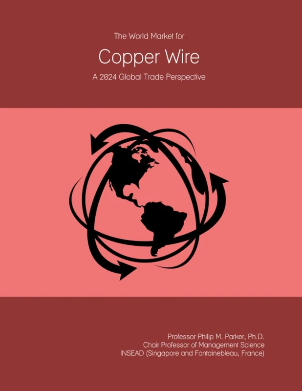 The World Market for Copper Wire: A 2024 Global Trade Perspective