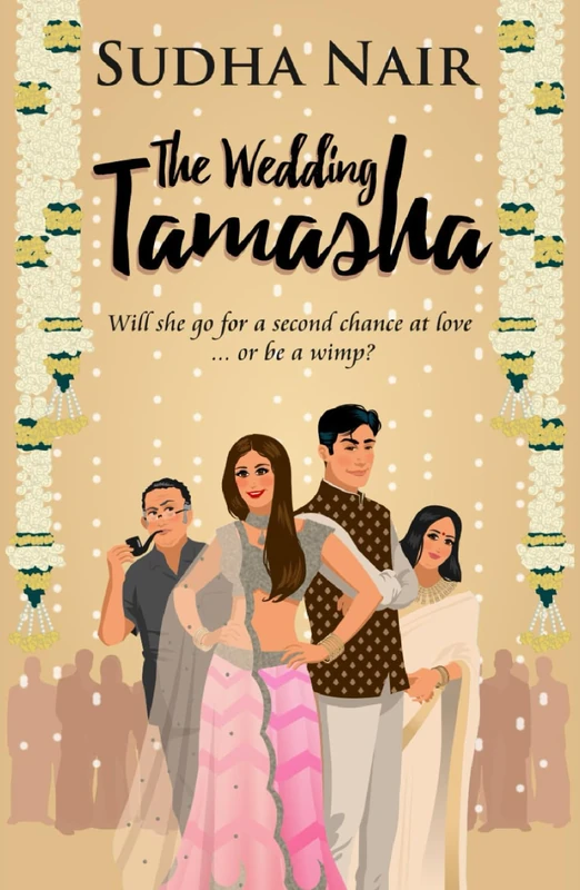The Wedding Tamasha (The Menon Women)