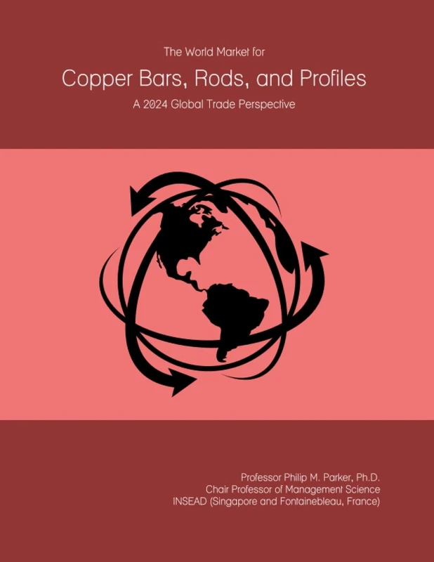 The World Market for Copper Bars, Rods, and Profiles: A 2024 Global Trade Perspective