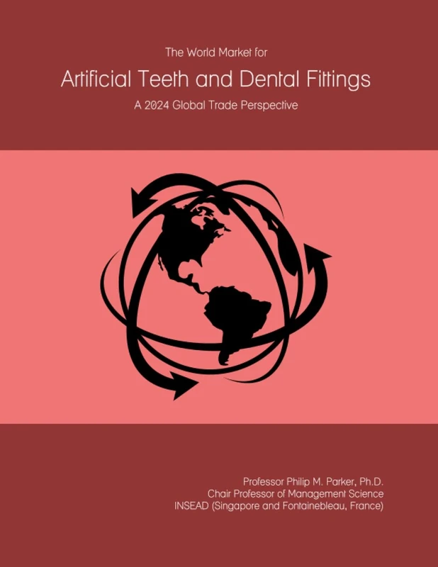 The World Market for Artificial Teeth and Dental Fittings: A 2024 Global Trade Perspective