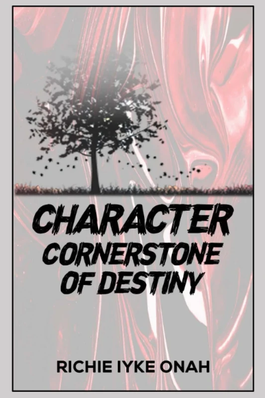 CHARACTER: The Cornerstone of Destiny
