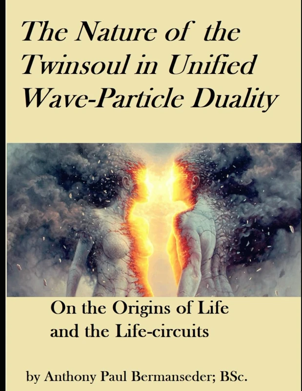Twin-soul Wave-Particle Duality: Origins of Life & Consciousness