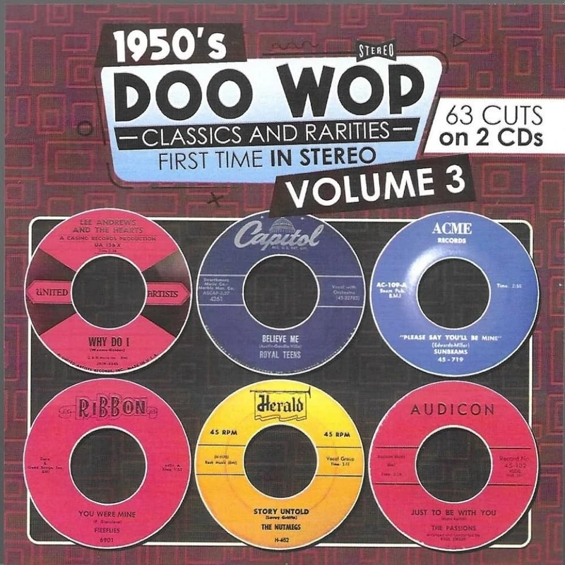 1950s Doo Wop Classics and Rarities First Time In Stereo, Vol. 3 - Image 1