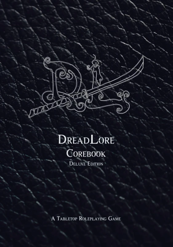 DreadLore Corebook: A tabletop roleplaying game