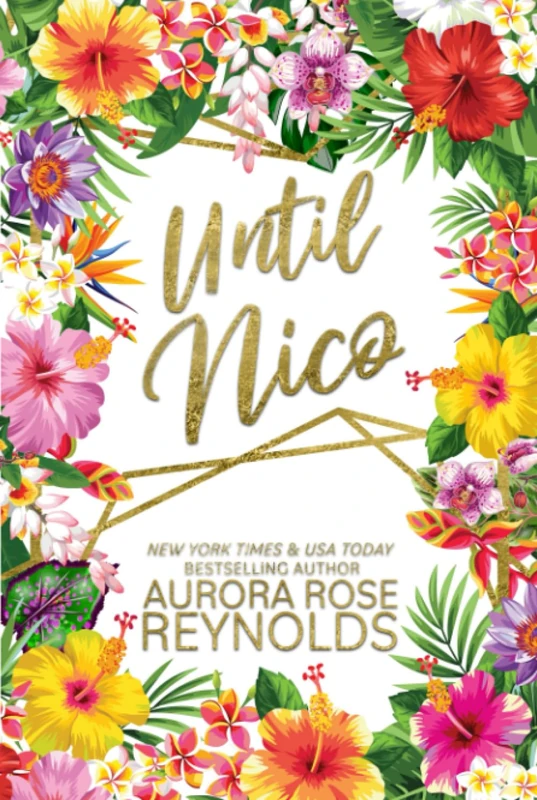 Until Nico: Floral Edition