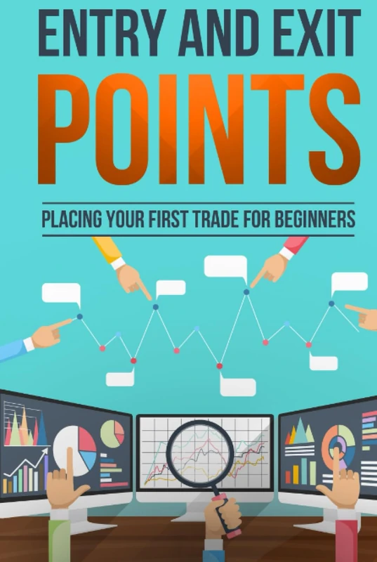 Entry and Exit Points: Placing your first trade for beginners. (The complete trading playbook)